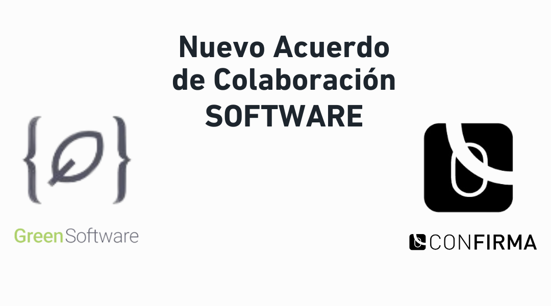Greensoftware, un nuevo software que incorpora la firma electrónica de confirma